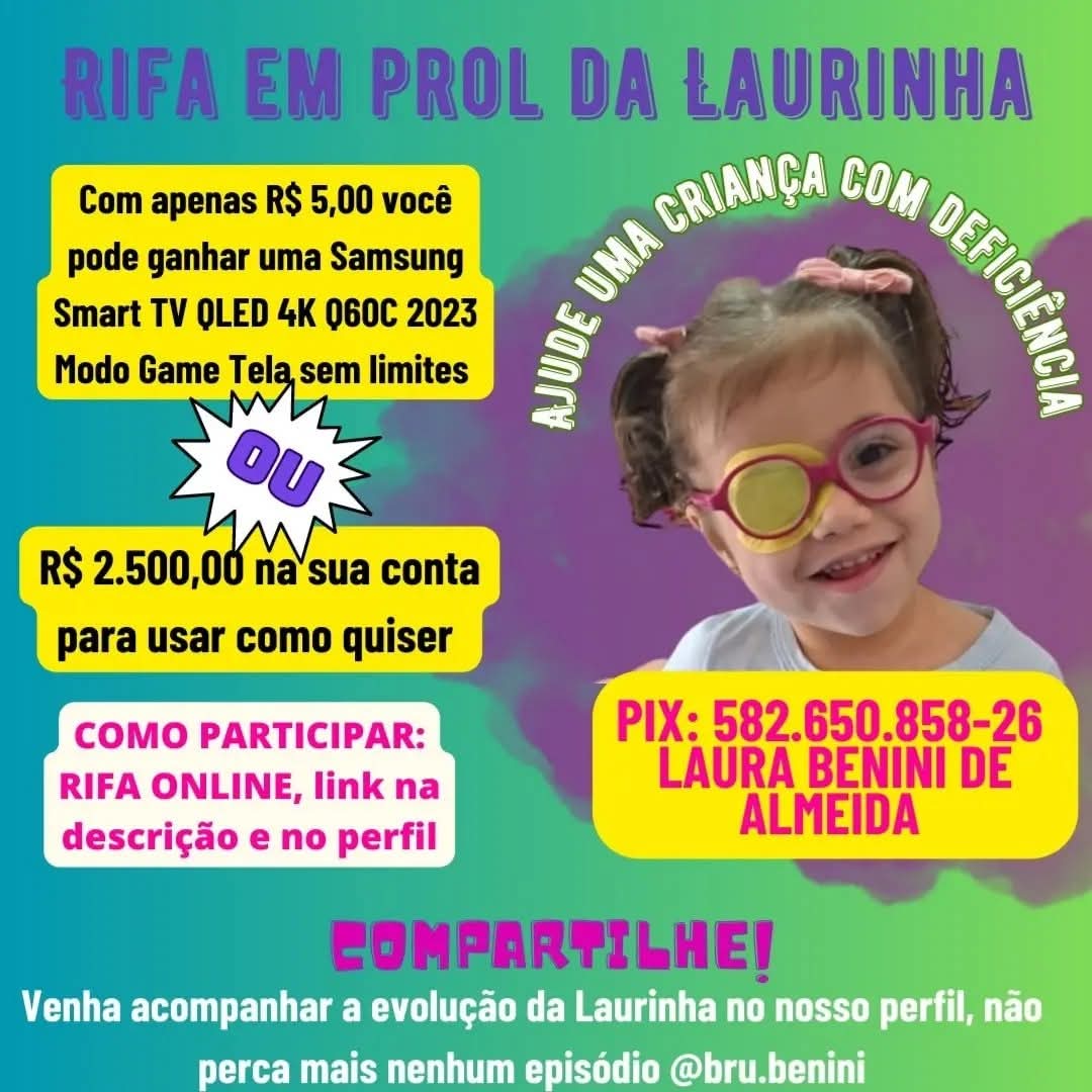 Imagem da campanha Rifa solidária em prol da Laurinha