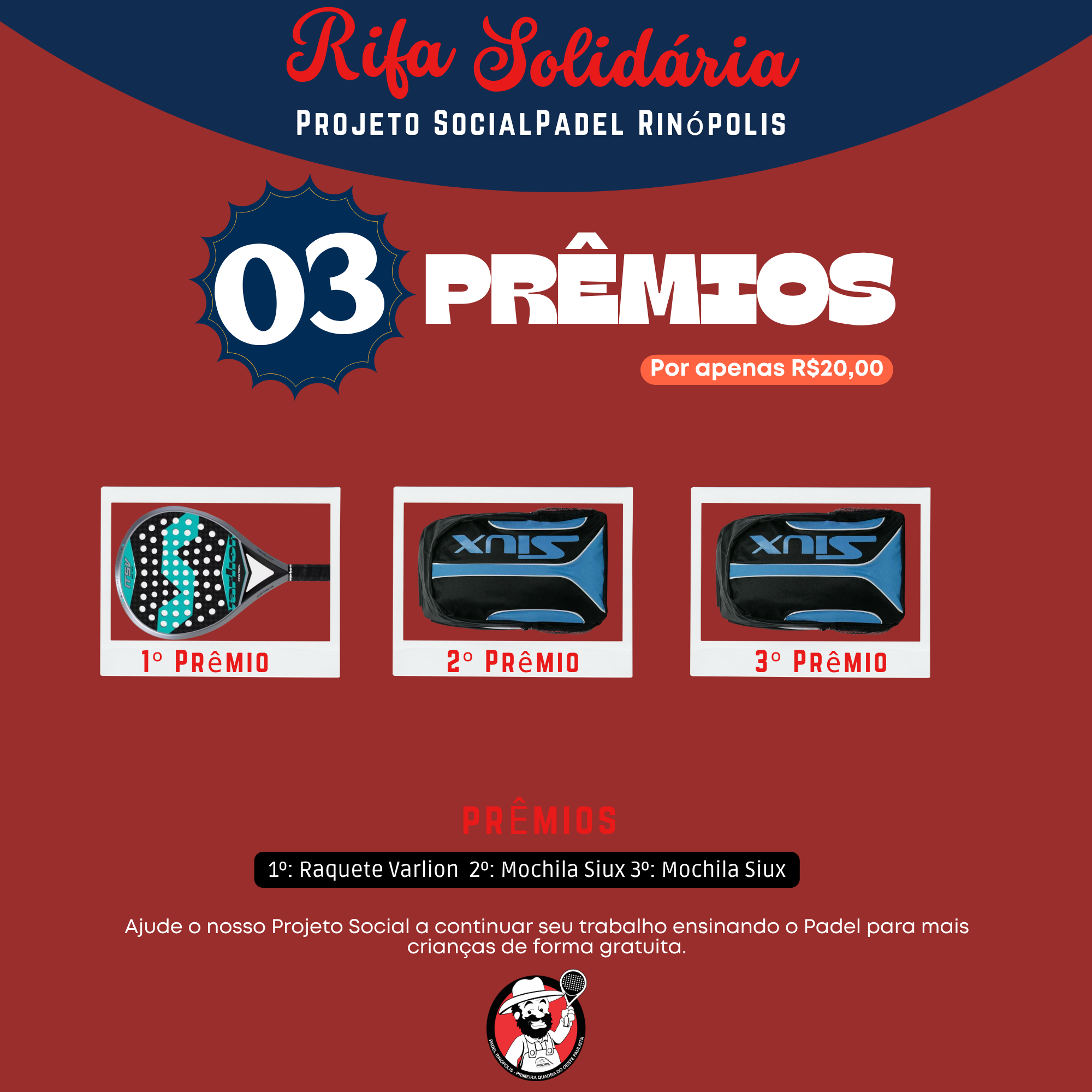 Rifa Solidária_Projeto Social Padel Rinópolis