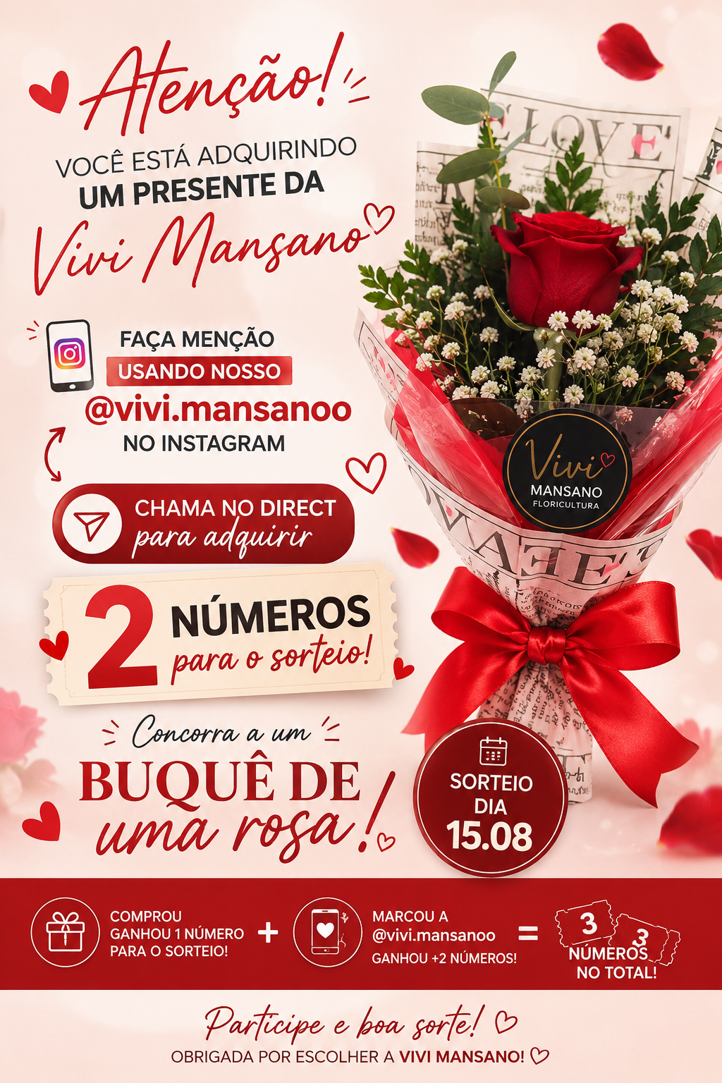Sorteio de julho "Buquê 1 rosa"