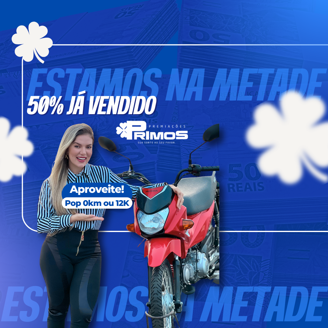 Ação dos Primos - MOTO 2025 ou (12K no PIX)