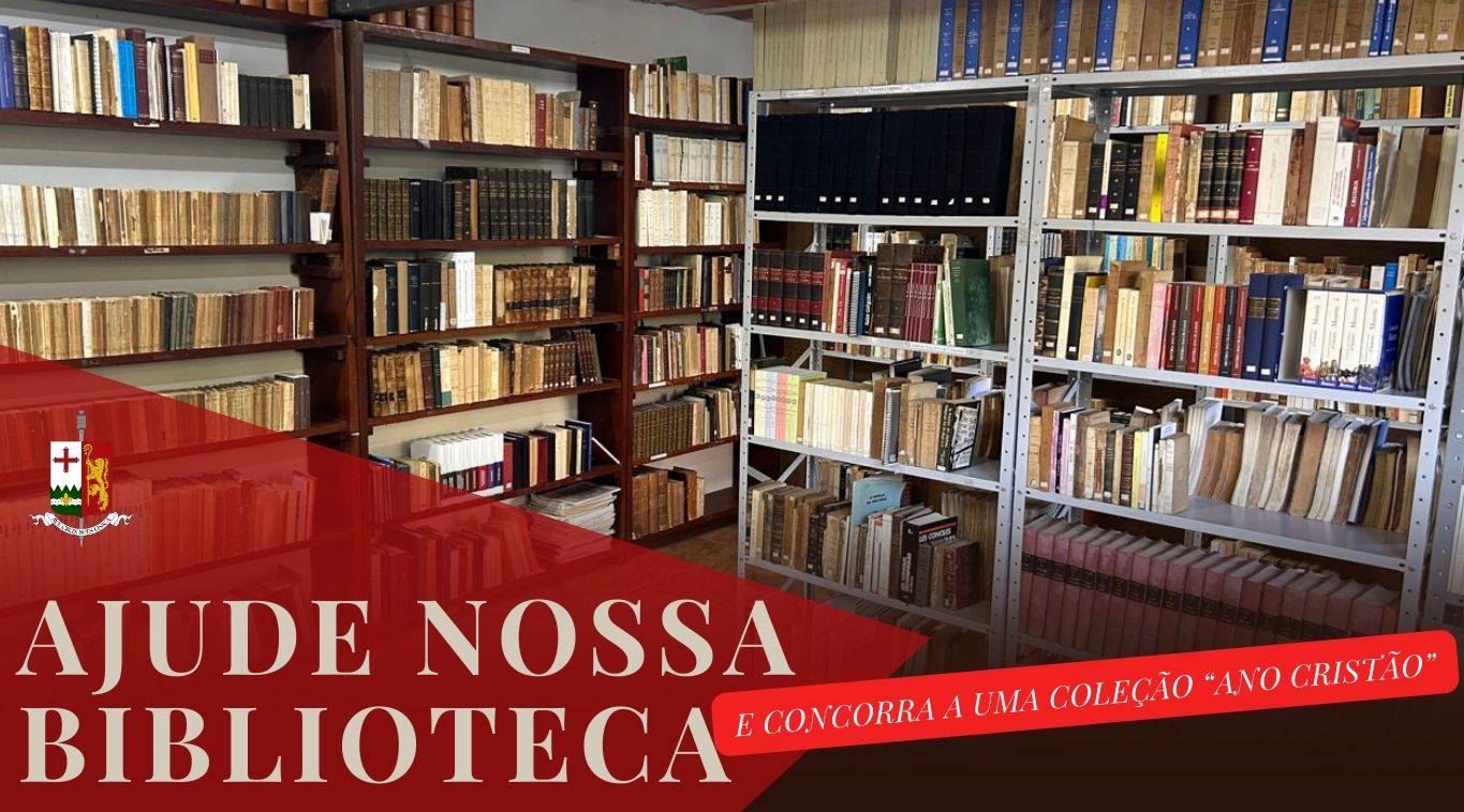 AJUDE A BIBLIOTECA DO MOSTEIRO DA SANTA CRUZ E CONCORRA A UMA COLEÇÃO COMPLETA DA OBRA "ANO CRISTÃO"